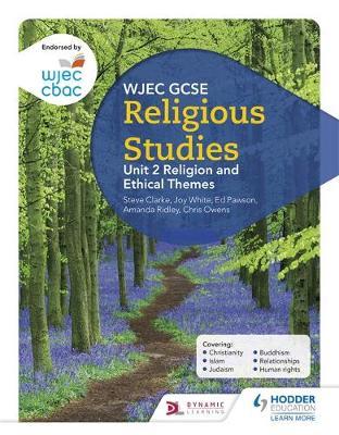 WJEC GCSE Religious Studies: Unit 2 Religion and Ethical The