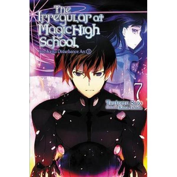 Irregular at Magic High School, Vol. 7 (light novel)