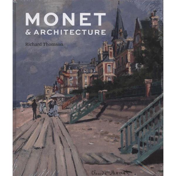 Monet and Architecture