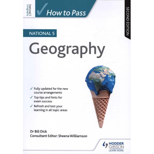 How to Pass National 5 Geography: Second Edition