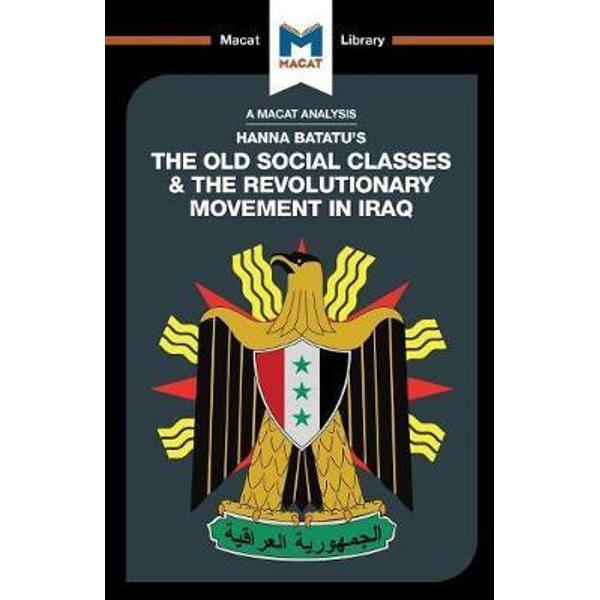 Old Social Classes And The Revolutionary Movements Of Iraq