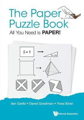 Paper Puzzle Book, The: All You Need Is Paper!