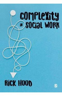 Coperta cărții 'Complexity in Social Work'