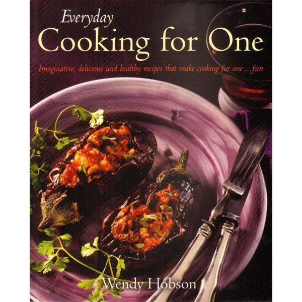 Everyday Cooking For One