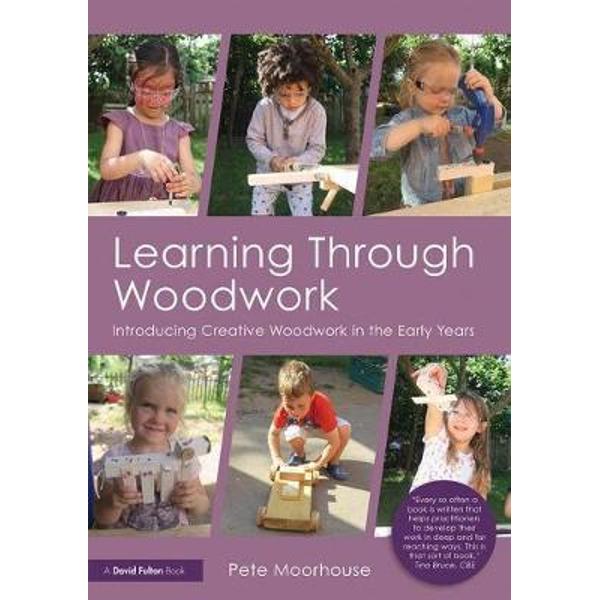 Learning Through Woodwork