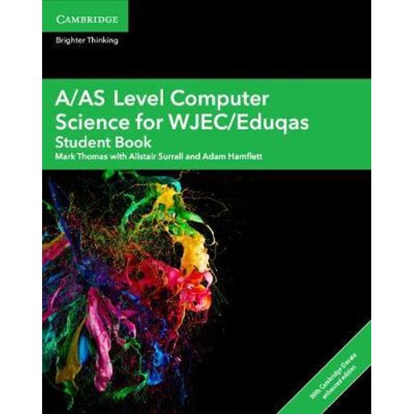 A/AS Level Computer Science for WJEC/Eduqas Student Book wit