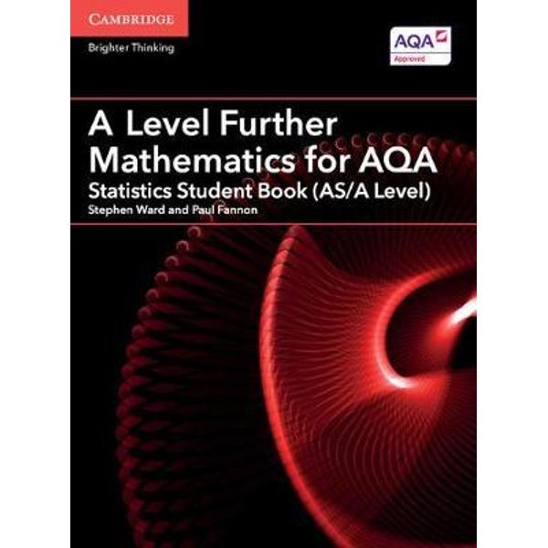 A Level Further Mathematics for AQA Statistics Student Book