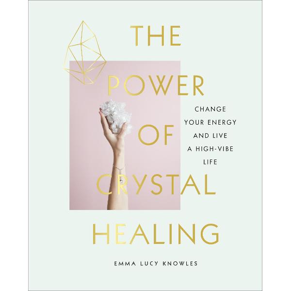 Power of Crystal Healing