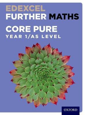 Edexcel Further Maths: Core Pure Year 1/AS Level Student Boo