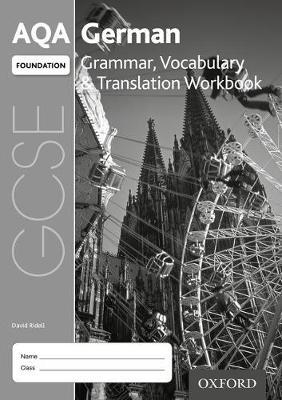 AQA GCSE German: Foundation: Grammar, Vocabulary & Translati