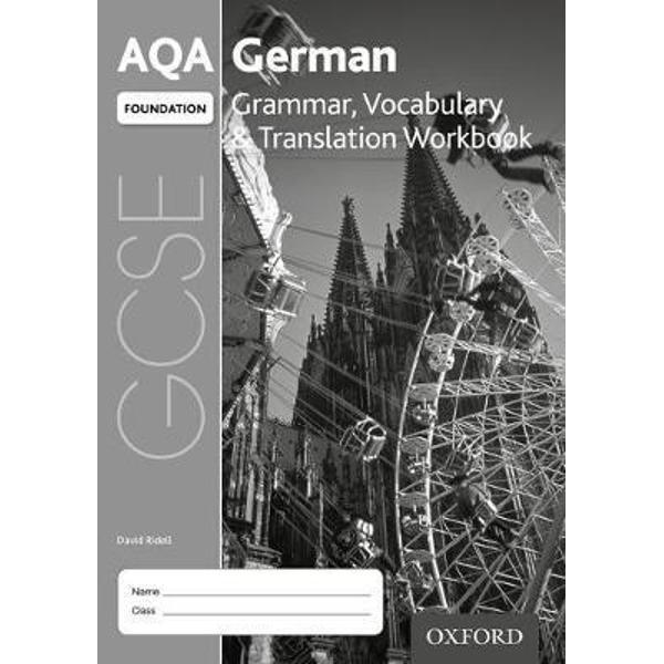 AQA GCSE German: Foundation: Grammar, Vocabulary & Translati