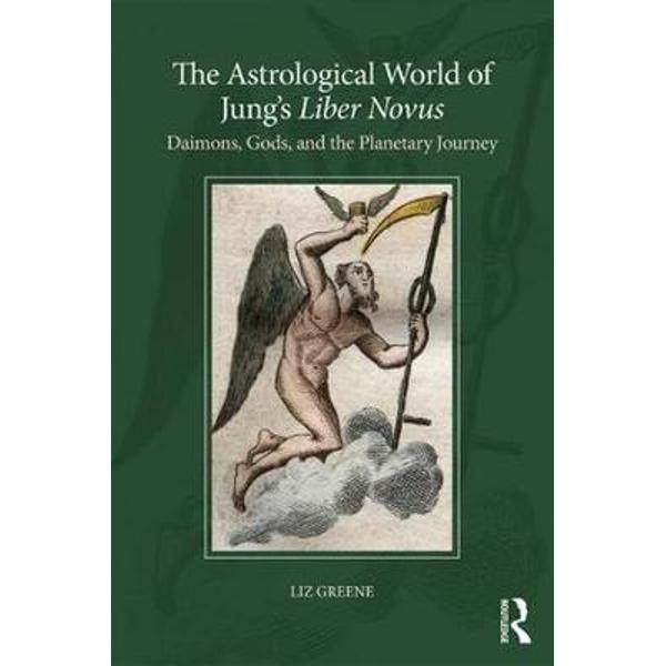 Astrological World of Jung's 'Liber Novus'