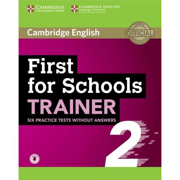 First for Schools Trainer 2 6 Practice Tests without Answers