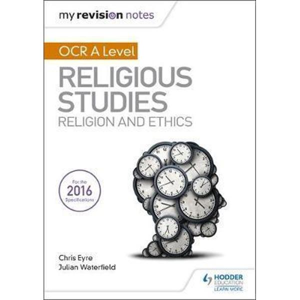 My Revision Notes OCR A Level Religious Studies: Religion an