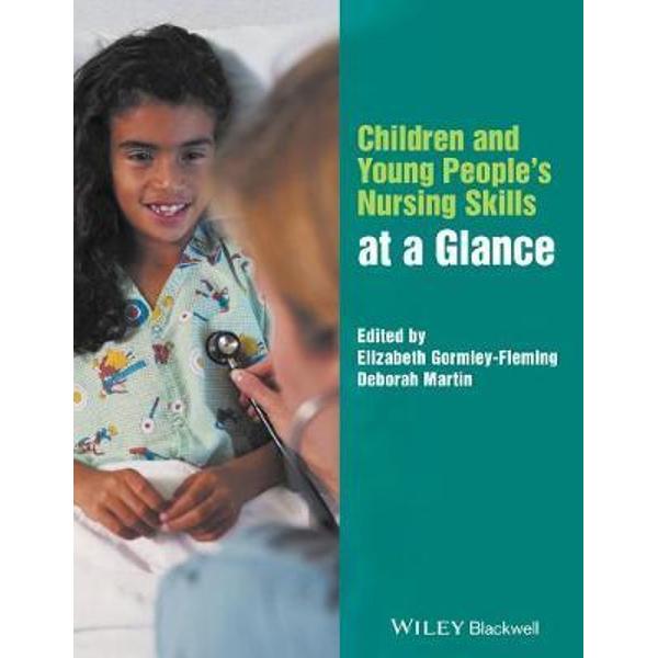 Children & Young People's Nursing Skills at a Glance