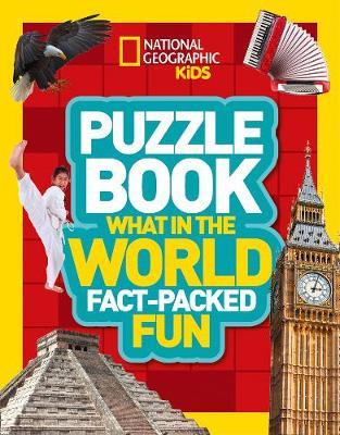 National Geographic Kids Puzzle Book - What in the World?