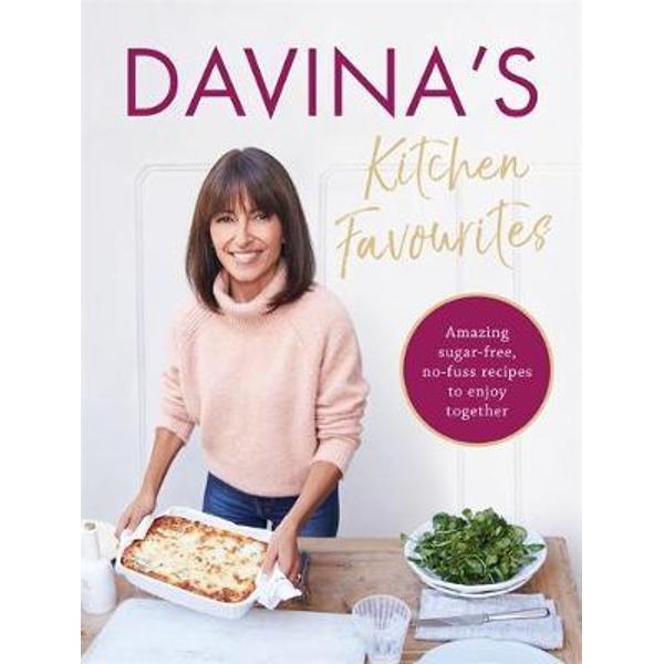 Davina's Kitchen Favourites