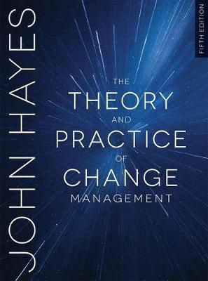 Theory and Practice of Change Management