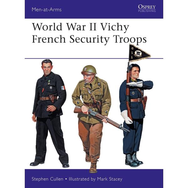 World War II Vichy French Security Troops