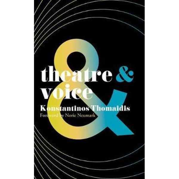 Theatre and Voice