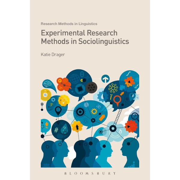 Experimental Research Methods in Sociolinguistics