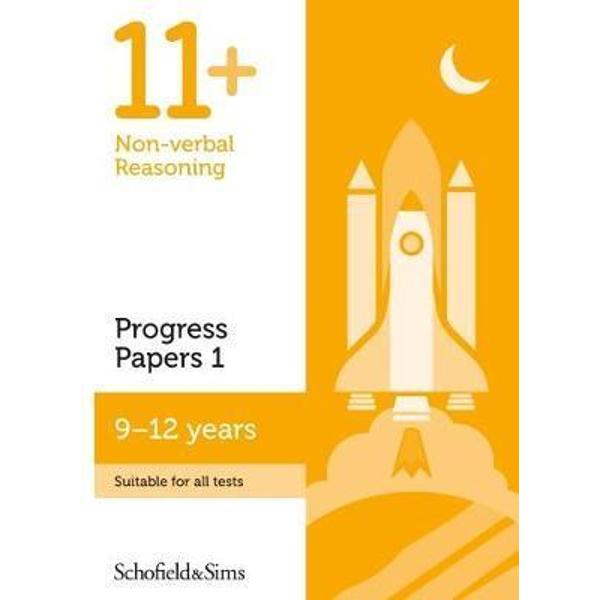 11+ Non-verbal Reasoning Progress Papers Book 1: KS2, Ages 9