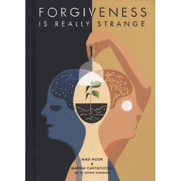 Forgiveness is Really Strange