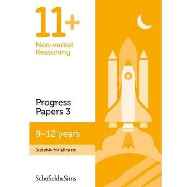 11+ Non-verbal Reasoning Progress Papers Book 3: KS2, Ages 9