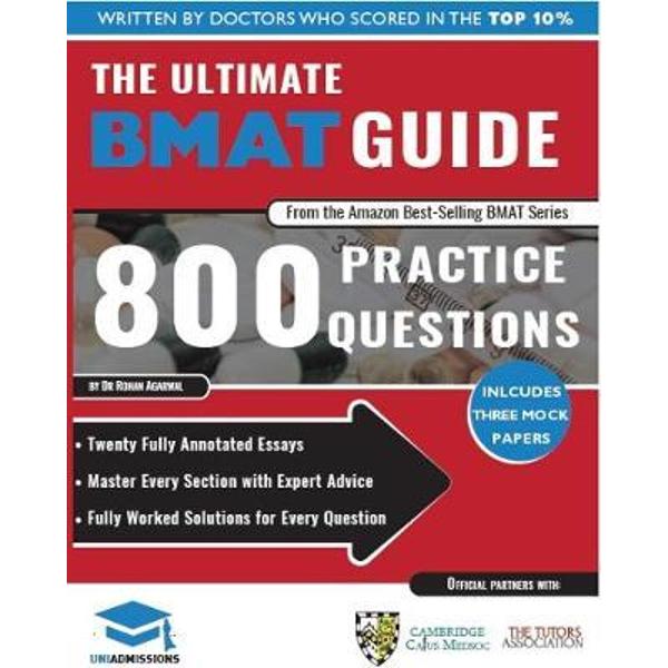 Ultimate BMAT Guide: 800 Practice Questions