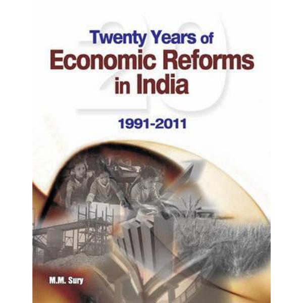 Twenty Years of Economic Reforms in India