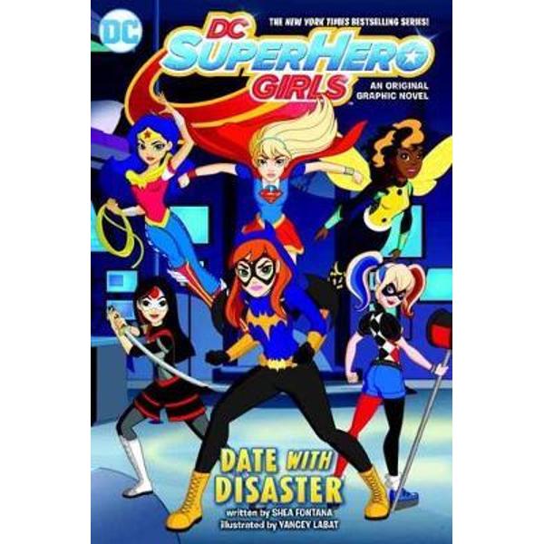 DC Super Hero Girls Date With Disaster!