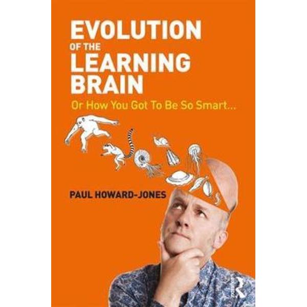 Evolution of the Learning Brain