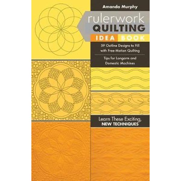 Rulerwork Quilting Idea Book