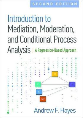 Introduction to Mediation, Moderation, and Conditional Proce