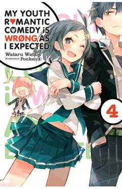 My Youth Romantic Comedy is Wrong, As I Expected, Vol. 4 (li