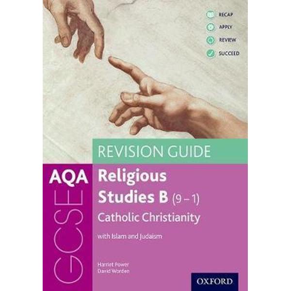 AQA GCSE Religious Studies B: Catholic Christianity with Isl