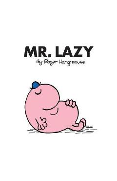 Poza produsului Mr. Lazy
