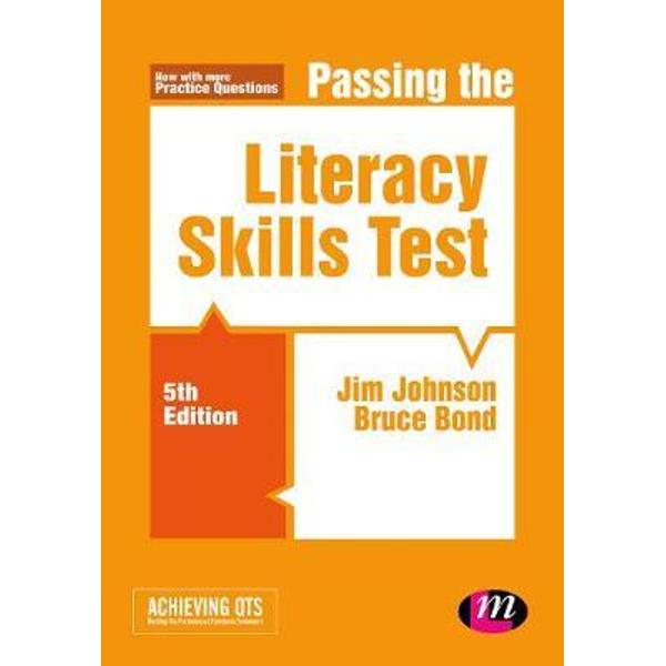 Passing the Literacy Skills Test