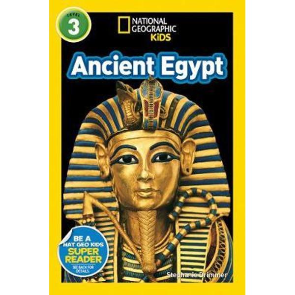 National Geographic Kids Readers: Ancient Egypt