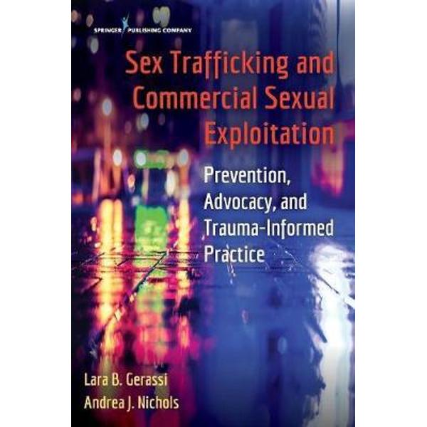Sex Trafficking and Commercial Sexual Exploitation