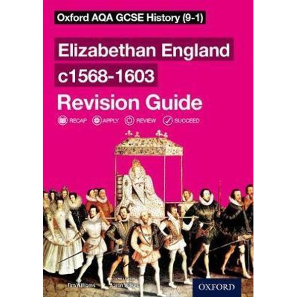 Oxford AQA GCSE History: Elizabethan England c1568-1603 Revi