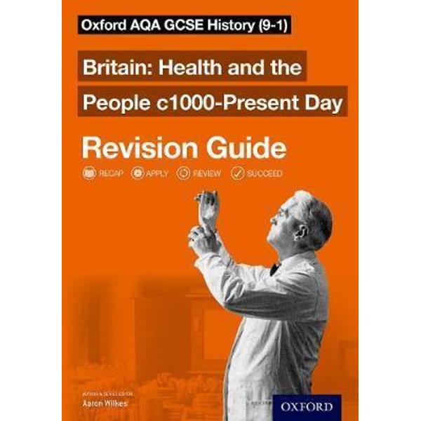 Oxford AQA GCSE History: Britain: Health and the People c100