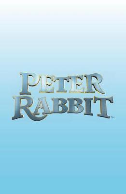 Peter Rabbit: Based on the Major New Movie