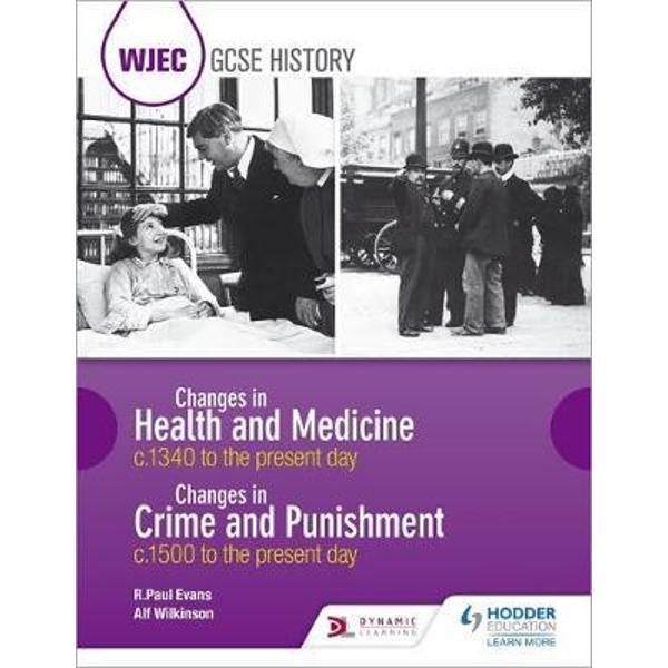 WJEC GCSE History Changes in Health and Medicine c.1340 to t