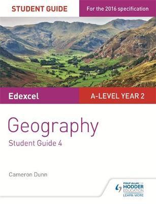 Edexcel AS/A-level Geography Student Guide 4: Geographical s