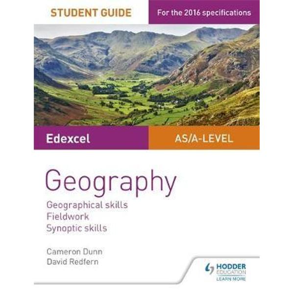 Edexcel AS/A-level Geography Student Guide 4: Geographical s