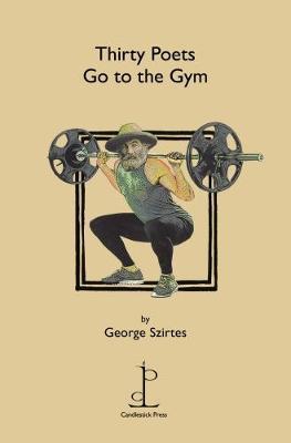 Thirty Poets Go to the Gym