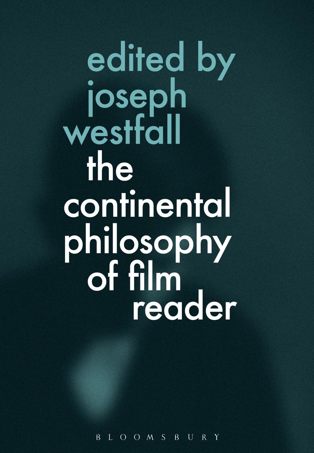 Continental Philosophy of Film Reader