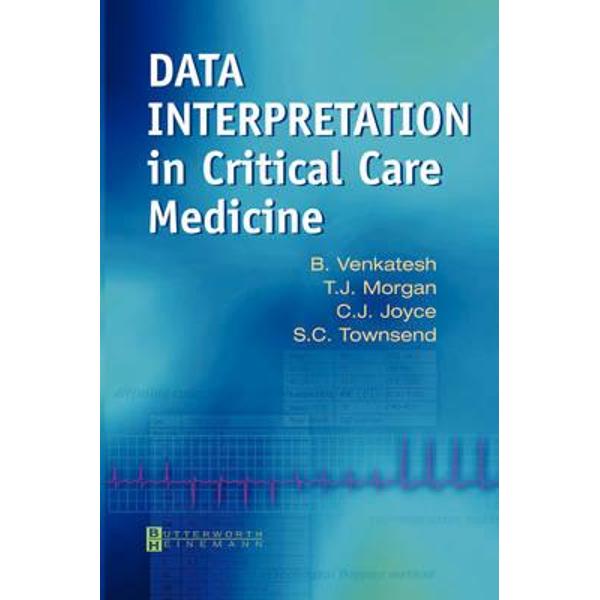 Data Interpretation in Critical Care Medicine