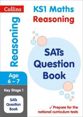 KS1 Maths - Reasoning SATs Question Book